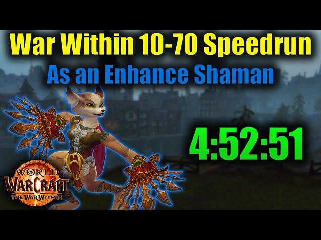 War Within 10-70 Speedrun as an Enhancement Shaman