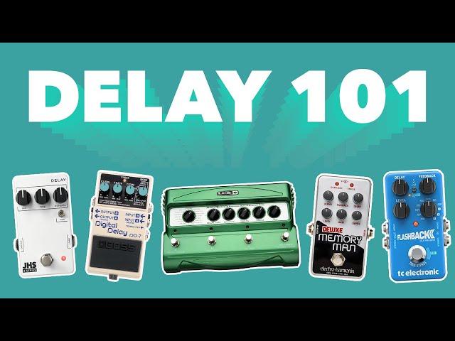 Understanding Guitar Pedal Delays And How To Use Them