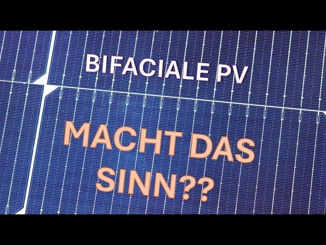 Wie viel Mehr-Strom erntet ein bifaziales Solarmodul?