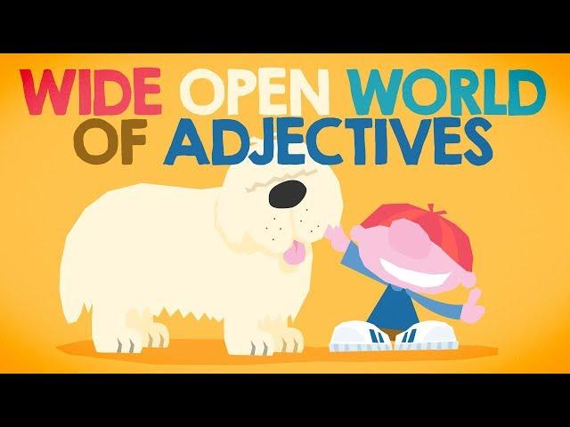 "Wide Open World of Adjectives" by The Bazillions