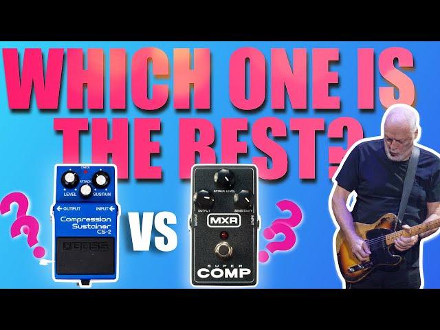 Boss CS-2 vs Mxr SUPER COMP | Comparison for GILMOUR and PINK FLOYD sound