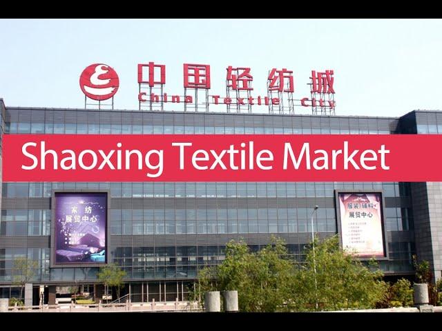 China(Shaoxing) textile city(中国轻纺城)