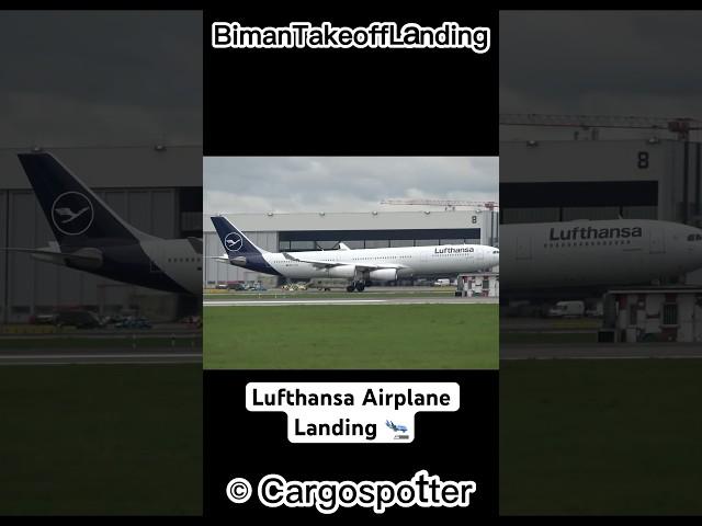 Lufthansa Airplane Landing   ️©️Cargospotter