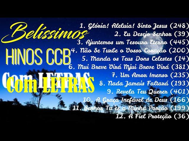 BELÍSSIMOS HINOS CCB - Cantando e Adorando com o Hinário CCB com LETRAS.