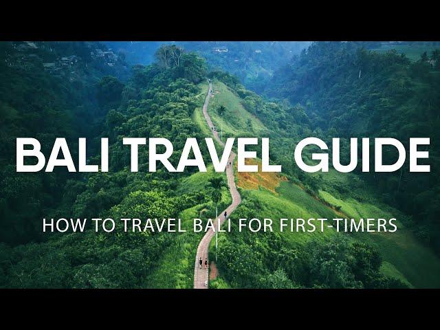 Bali Travel Guide - How to travel Bali for First-timers