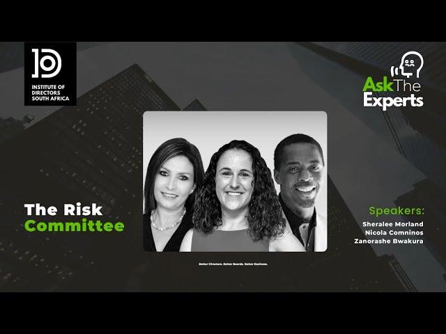 Ask The Experts - The Risk Committee