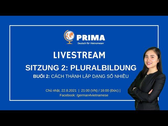 LIVESTREAM Học tiếng Đức - Pluralformen / Dạng số nhiều I PRIMA Deutsch