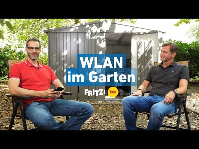 WLAN im Garten | FRITZ! Talk 41