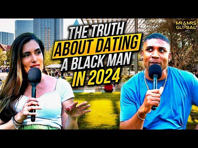 The Truth About Dating A Black Man in 2024 | Dating in the Digital Age #27