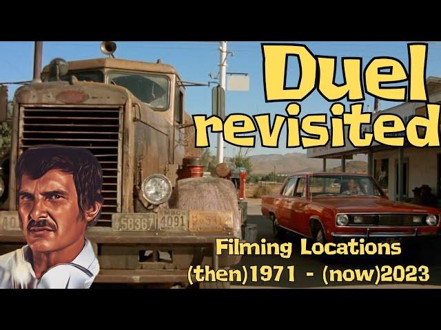 DUEL - Filming Locations - 1971 - 2023