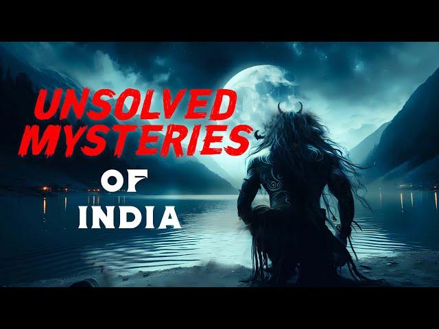 5 Unsolved and Unheard Mysteries of India | MWH