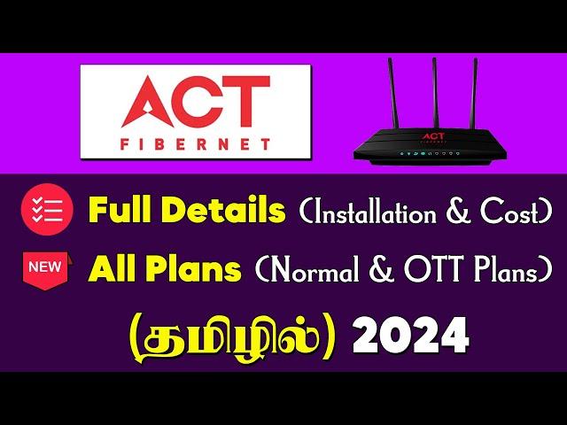  ACT Fibernet Installation & Plans Explained in Tamil | Best WiFi for Home 2024 