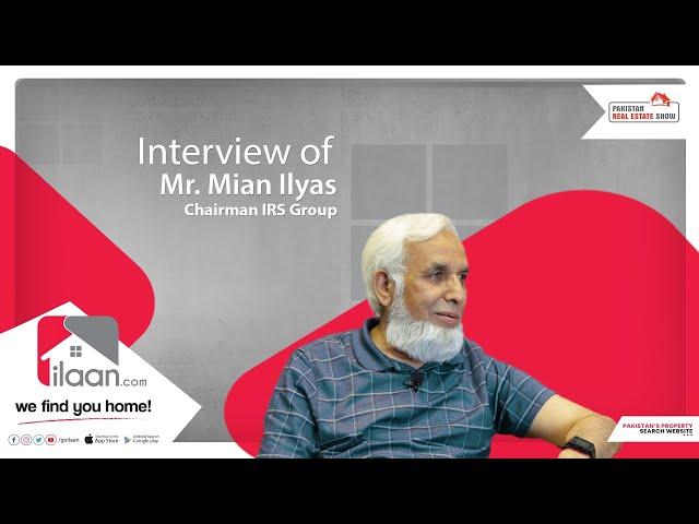 Chairman IRS Group Mian Ilyas Interview (Part 2) | PRES | ilaan.com