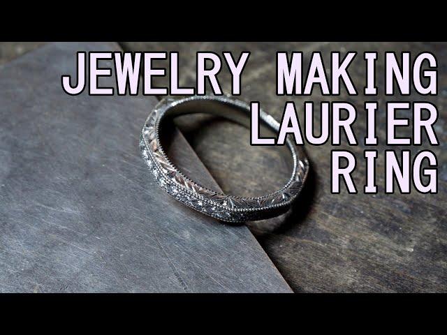 【Laurier Ring】Jewelry making 　デザインリングの作り方