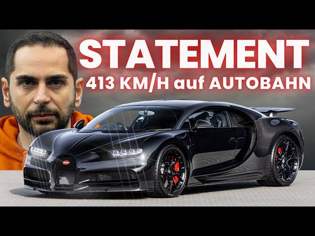 MEIN STATEMENT ZUR 413 KM/H Fahrt und warum der Bugatti jetzt weg ist️