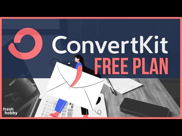 ConvertKit Free Plan Now Available! (Great Tool for New Bloggers)