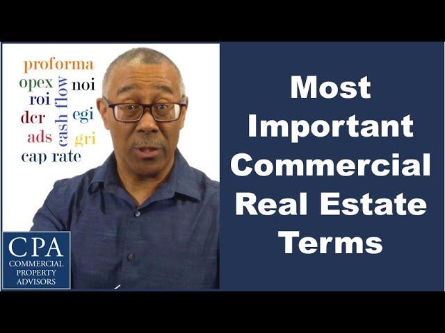 Most Important Commercial Real Estate Terms You Must Know