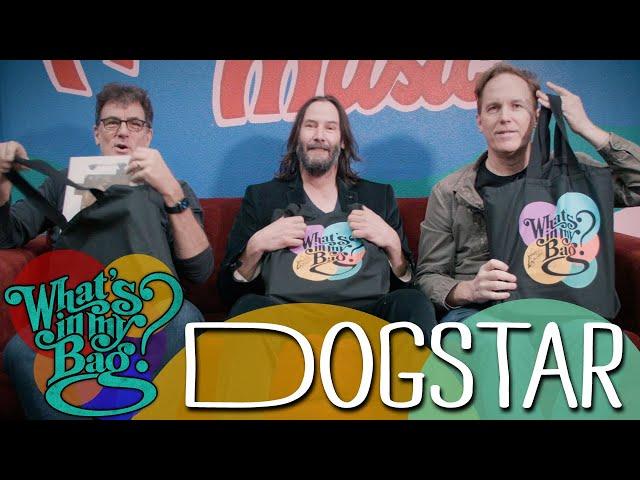 Dogstar - What's In My Bag?