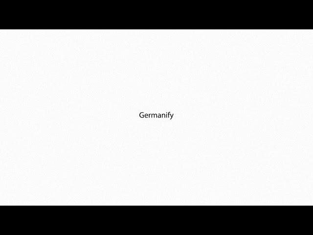 Germanify PRONUNCIATION