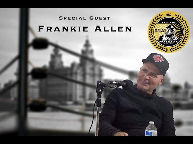 The most feared comedian Frankie Allen tells his story - Episode 7