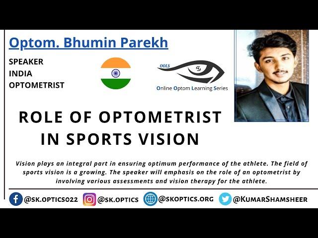 Role of #Optometrist in #SportsVision. What skills are compulsory? | OOLS | Optom. Bhumin Parekh