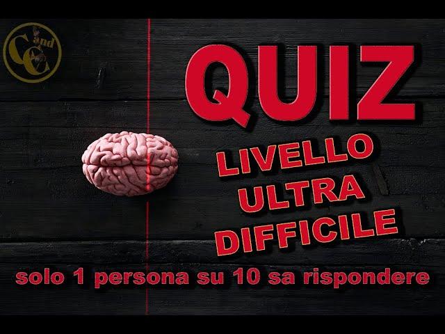 Quiz Cultura generale #13 "Livello: ULTRA DIFFICILE"  25 domande in 8 secondi