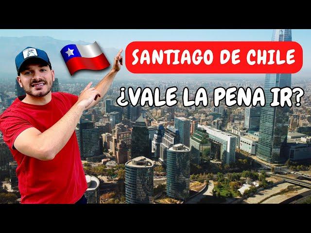 QUE HACER EN SANTIAGO DE CHILE 4k. ¿ Es tan moderna como dicen ?