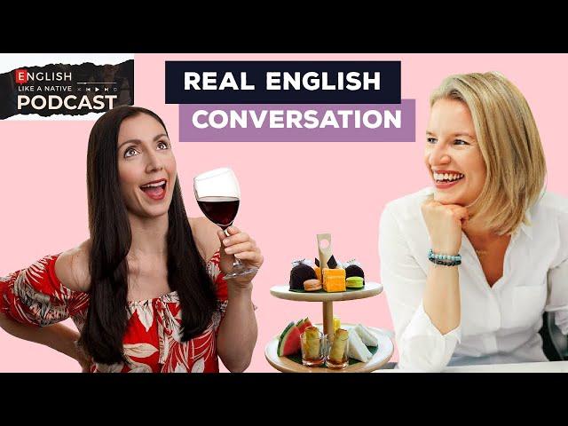 Real English Conversation - British Culture Afternoon Tea