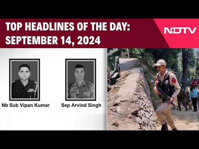 Kishtwar News | 2 Soldiers Killed In J&K's Kishtwar Encounter | Top Headlines: September 14, 2024