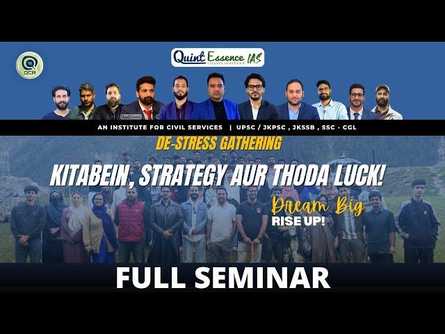 Kitaabein, Strategy aur thoda luck! De-Stress Workshop | IAS/JKAS | Quintessence IAS