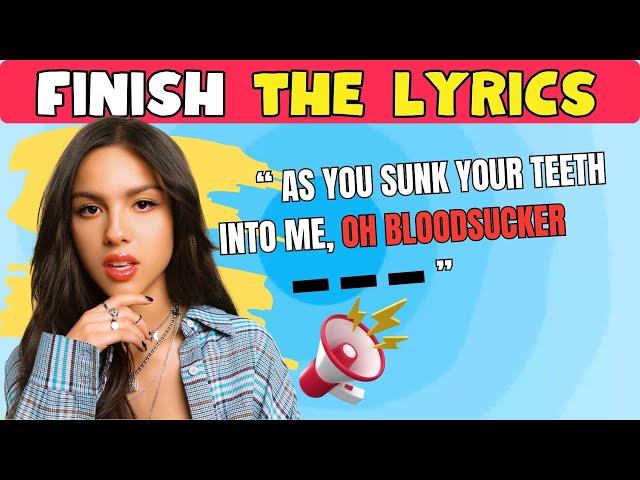 Finish The Lyrics - Best Of All Time Olivia Rodrigo's Songs | Olivia Rodrigo Quiz