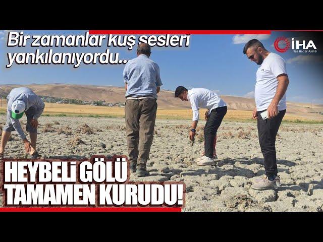 Heybeli Gölü Kuraklık Nedeniyle Tamamen Kurudu