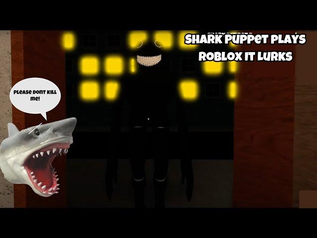 SB Movie: Shark Puppet plays Roblox It Lurks!