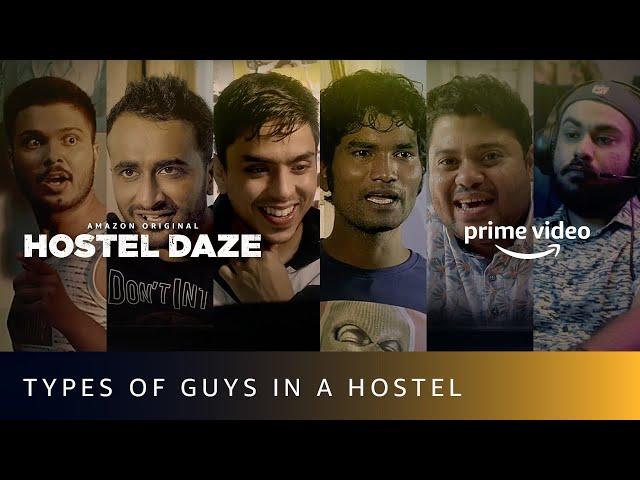 6 Types of people in a Hostel Feat. Nikhil Vijay | Hostel Daze Season 2 | Amazon Prime Video