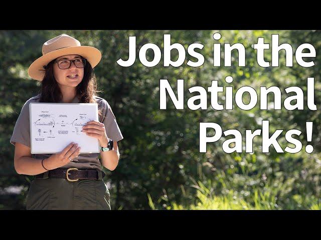 How to Work for the National Park Service