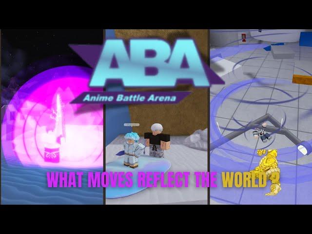 What Moves Reflect The World (Timestop) In ABA