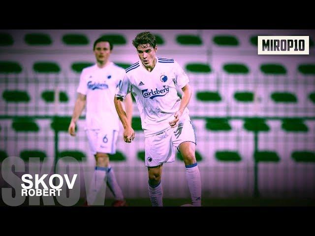 ROBERT SKOV  COPENHAGEN  THE DANISH PIRES  Skills & Goals  2019 