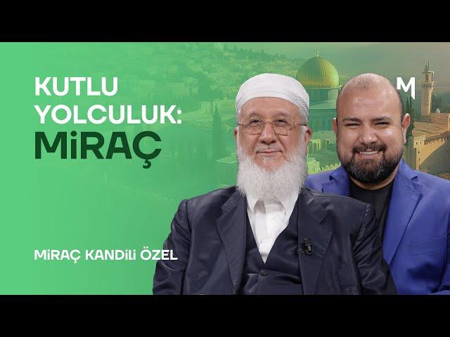 Miraç Kandili Özel | MyMecra