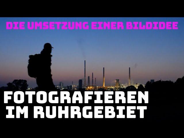 Fotografieren im Ruhrgebiet | die Umsetzung einer Bildidee | Langzeitbelichtung mit ND1000