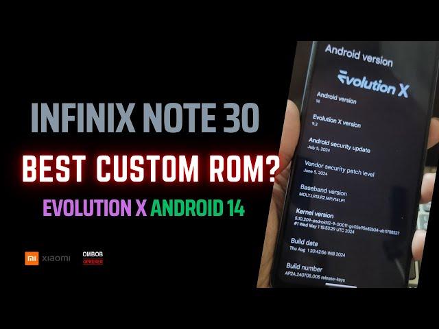 Infinix Note 30 |  How To Flash Custom ROM (Evolution x)