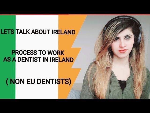 WORK AS A DENTIST IN IRELAND | EP 17 :APPLICATION PROCEDURE AND EXAM STRUCTURE