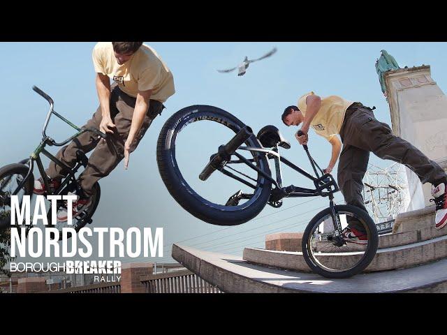 Matt Nordstrom Borough Breaker Rally- BMX