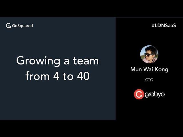 Growing a team from 4 to 40 – Grabyo