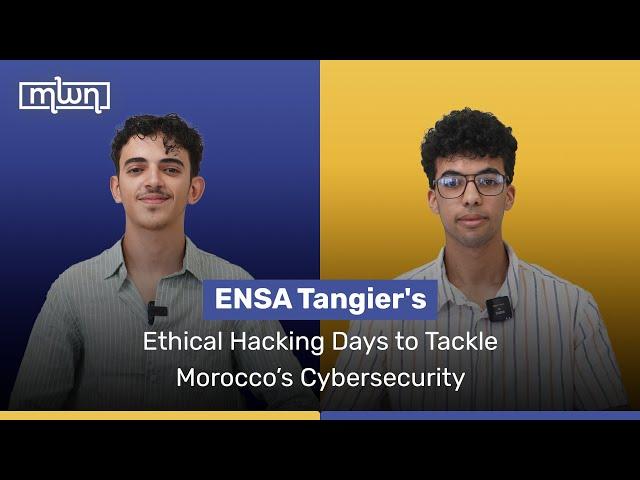 ENSA Tangier's Ethical Hacking Days to Tackle Morocco’s Cybersecurity