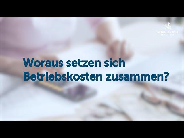 Was gehört alles zu den Betriebskosten ?