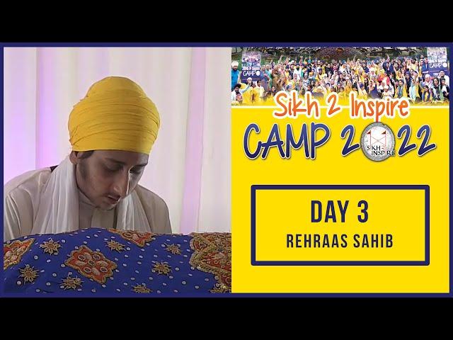 Rehraas Sahib | Day 3 | Sikh2Inspire Camp 2022