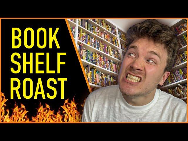 An Actually Brutal Bookshelf Roast! 