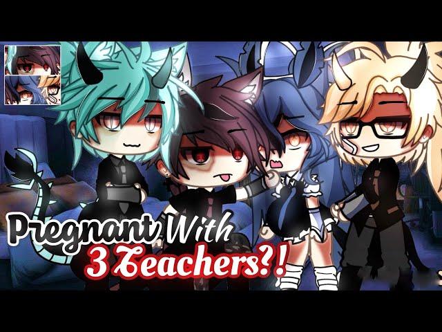 𝑷𝒓𝒆𝒈𝒏𝒂𝒏𝒕 With 3 𝐓𝐞𝐚𝐜𝐡𝐞𝐫𝐬 | GLMM / GCMM | Gacha Life Mini Movie