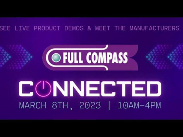 FULL COMPASS CONNECTED SHOWCASE