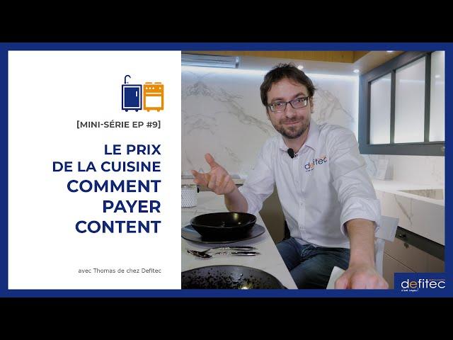 Quel budget/prix pour une cuisine équipée ?  - Mini série Cuisines équipées EP#9